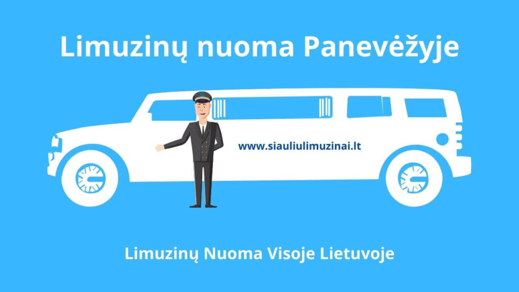 Limuzinų nuoma Panevėžyje